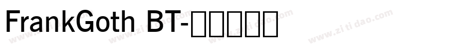FrankGoth BT字体转换